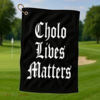 Cholo Lives Matter Latino Mexican Raza Chicano Oldies Brown Golf Towel thumb 1