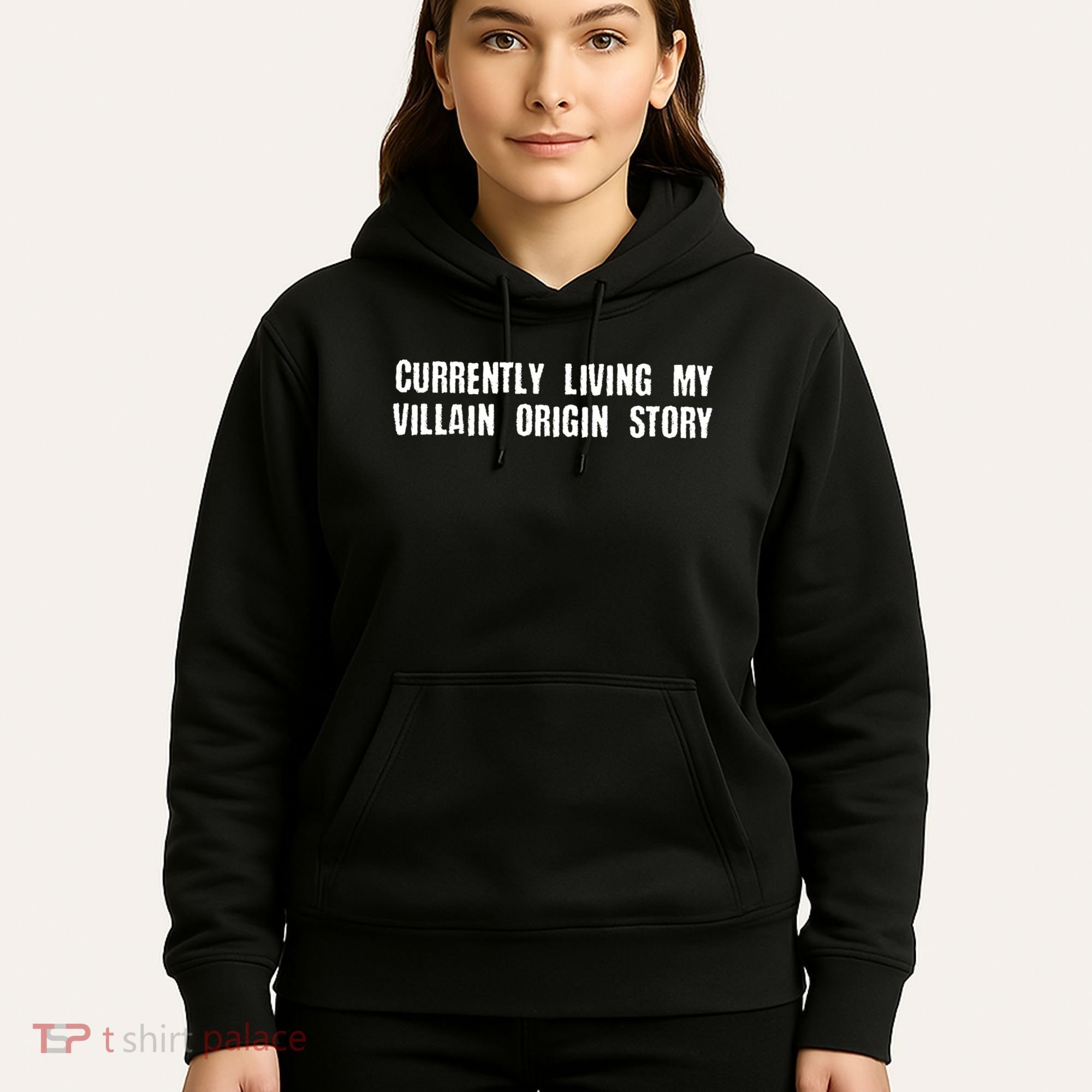 Currently Living My Villian Origin Story Hoodie