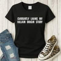 Currently Living My Villian Origin Story Women's T-Shirt thumb 3