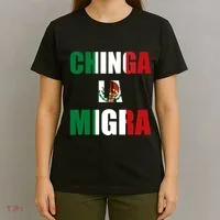 Chinga La Migra Pro Immigration T-Shirt thumb 4