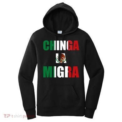 Chinga La Migra Pro Immigration Women's Hoodie