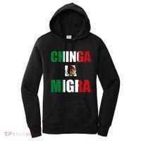 Chinga La Migra Pro Immigration Women's Hoodie thumb 0