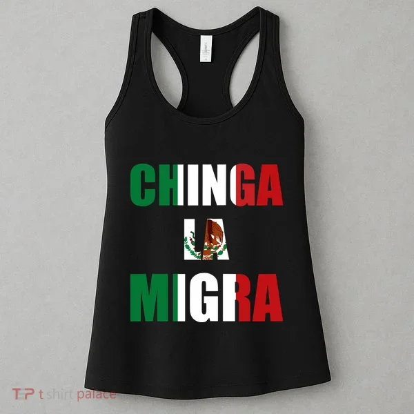 Chinga La Migra Pro Immigration Women's Tank Top