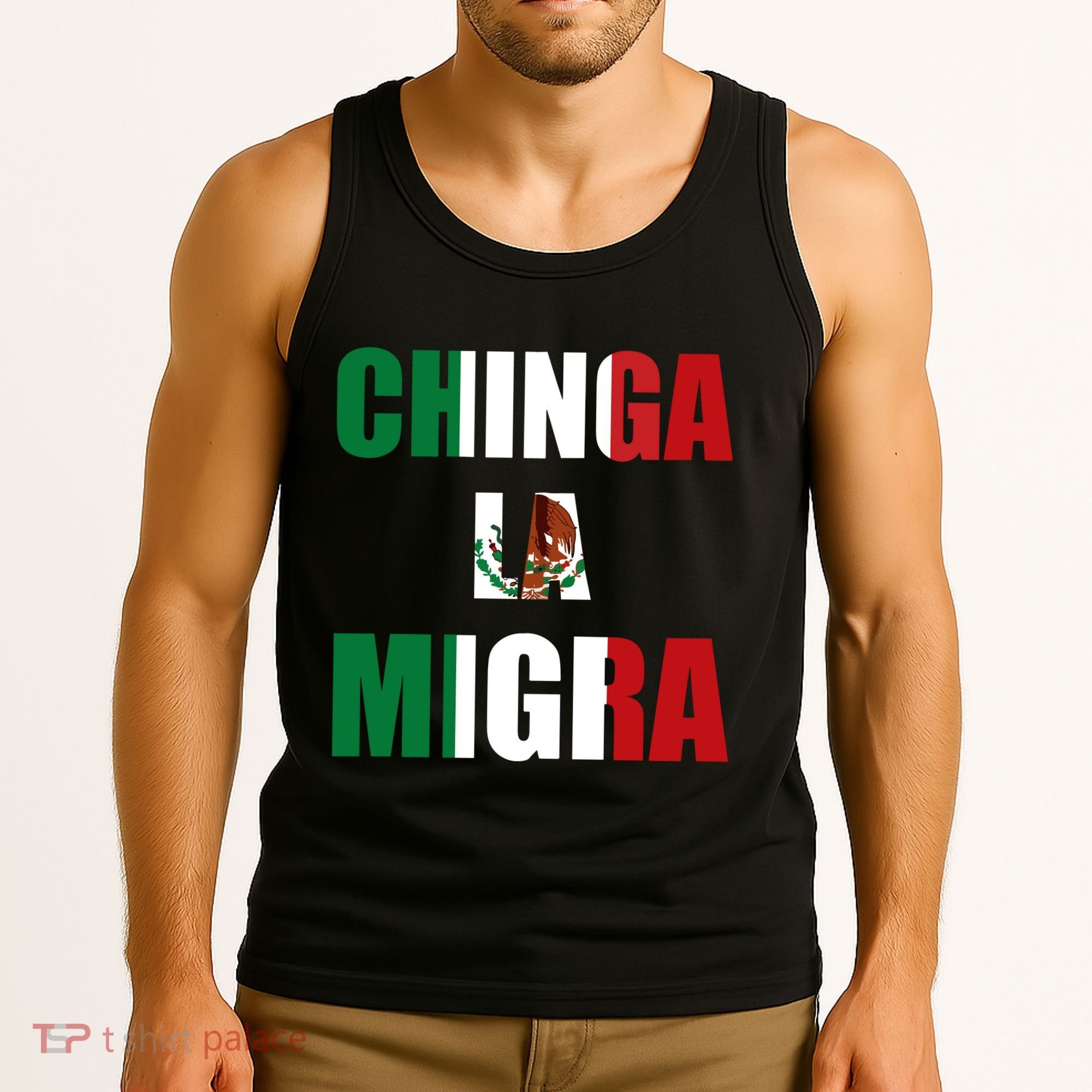 Chinga La Migra Pro Immigration Tank Top