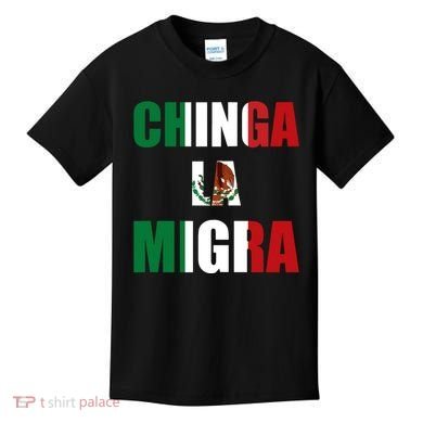 Chinga La Migra Pro Immigration Kids T-Shirt