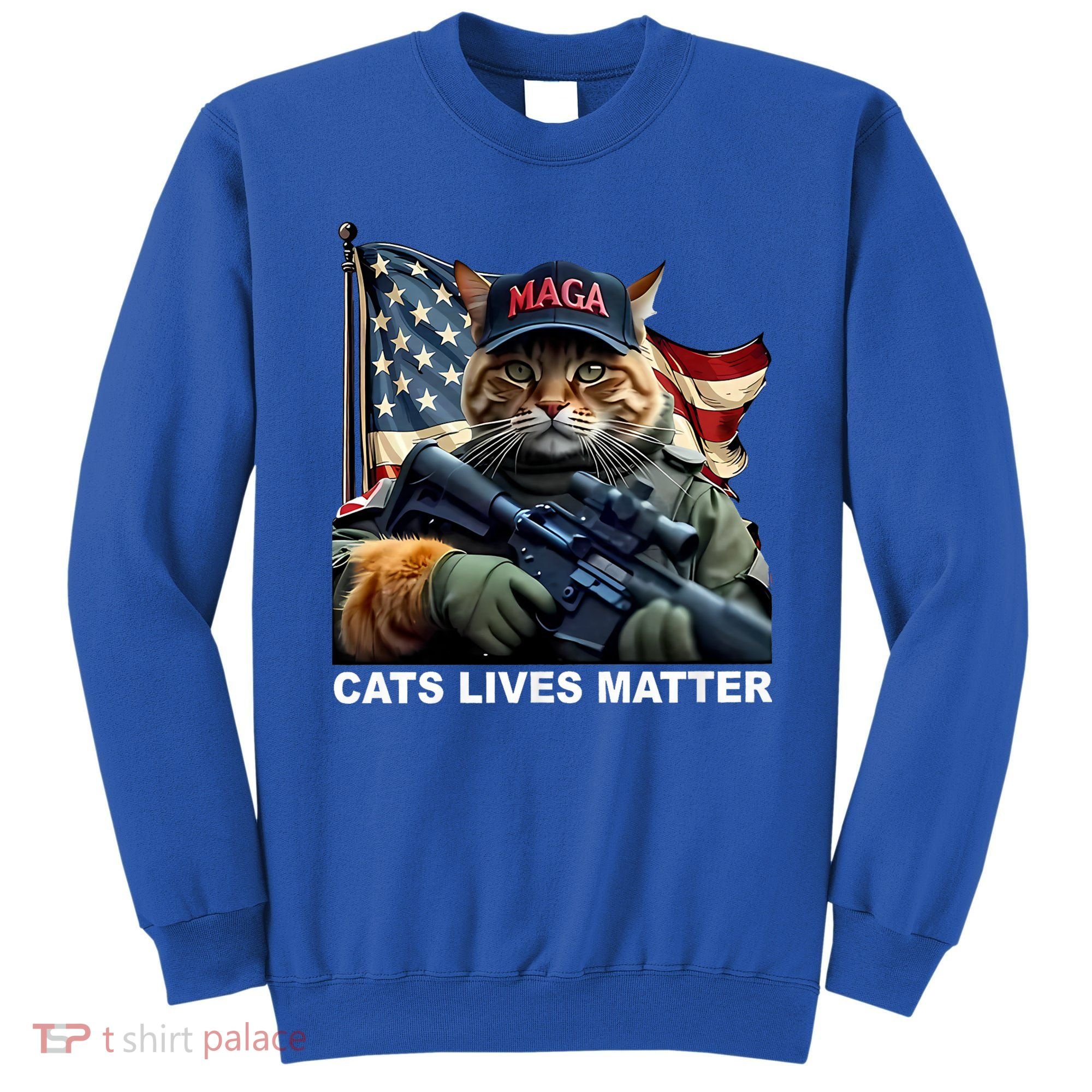 Cats Lives Matter Funny Trump 2024 Cat Maga Sweatshirt