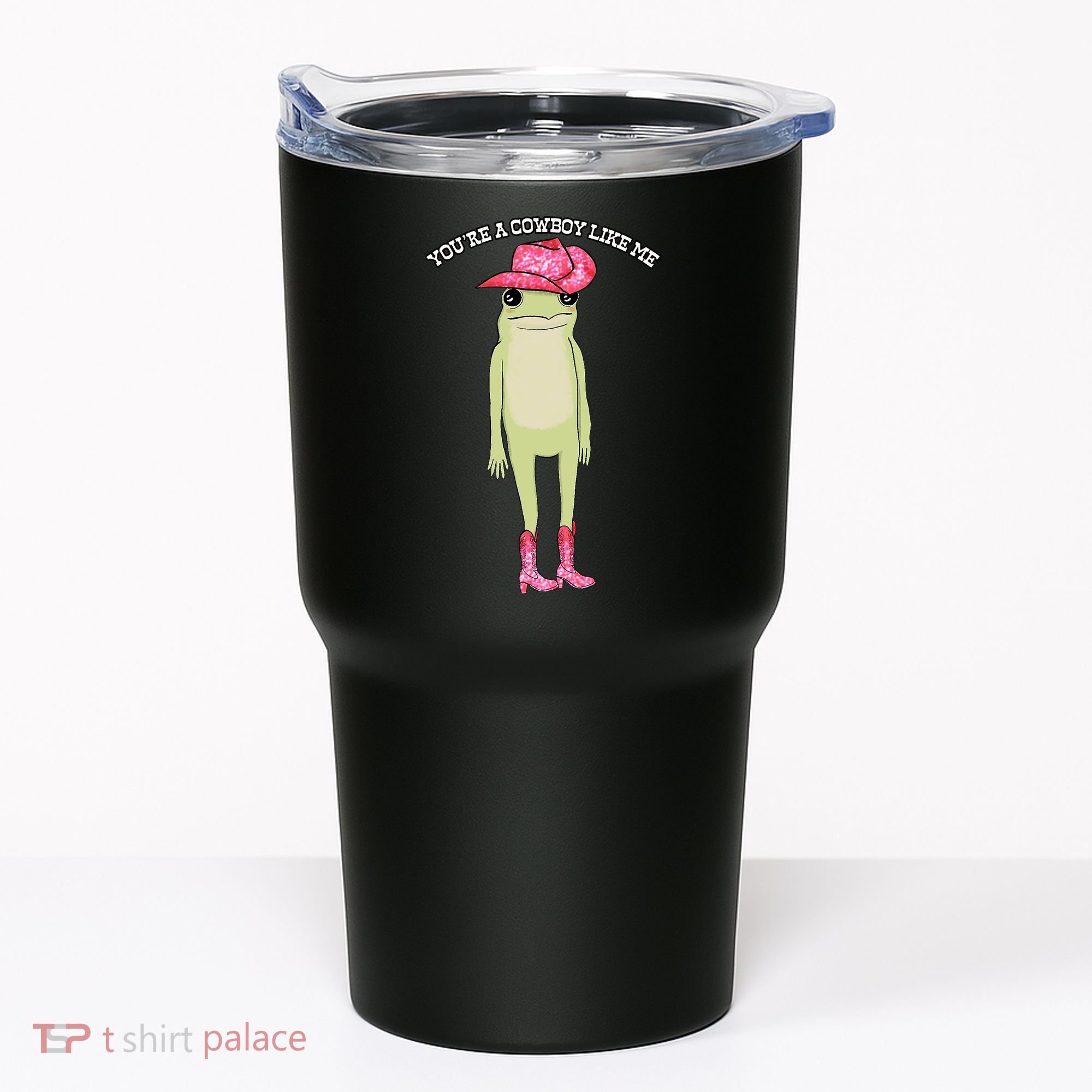 Cowboy Like Me Frog Tumbler