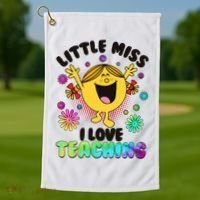 Cute Little Miss I Love Teaching Golf Towel thumb 1