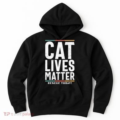Cat Lives Matter Funny Cat Lovers Hoodie