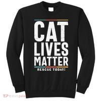 Cat Lives Matter Funny Cat Lovers Sweatshirt thumb 0