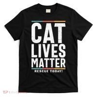 Cat Lives Matter Funny Cat Lovers T-Shirt thumb 0