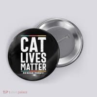 Cat Lives Matter Funny Cat Lovers Button thumb 0