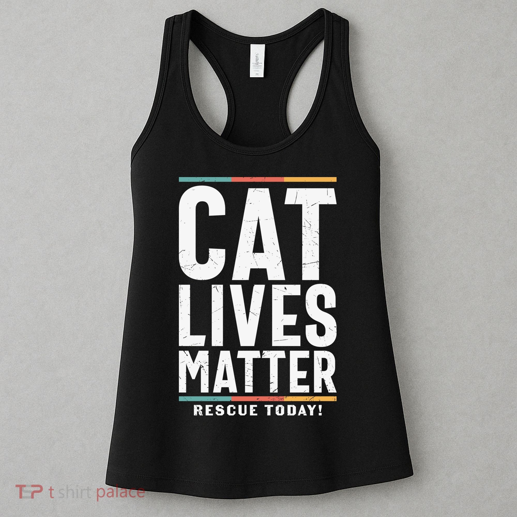 Cat Lives Matter Funny Cat Lovers Women's Tank Top