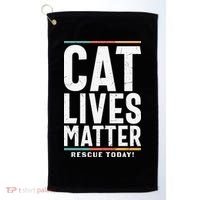 Cat Lives Matter Funny Cat Lovers Golf Towel thumb 0