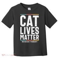 Cat Lives Matter Funny Cat Lovers Toddler T-Shirt thumb 0
