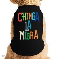 Chinga La Migra Bold Political Matching Doggie Tank thumb 0