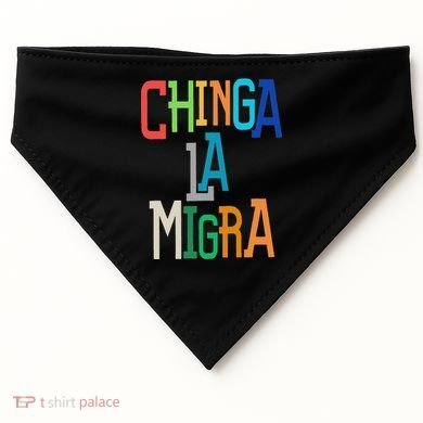 Chinga La Migra Bold Political Matching USA-Made Doggie Bandana