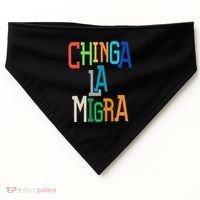 Chinga La Migra Bold Political Matching USA-Made Doggie Bandana thumb 0