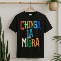 Chinga La Migra Bold Political Matching T-Shirt thumb 2