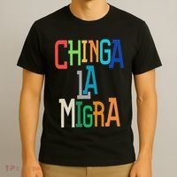 Chinga La Migra Bold Political Matching T-Shirt thumb 3