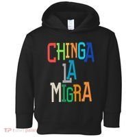 Chinga La Migra Bold Political Matching Toddler Hoodie thumb 0