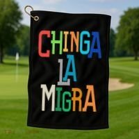 Chinga La Migra Bold Political Matching Golf Towel thumb 1
