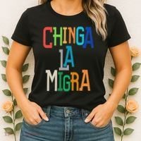 Chinga La Migra Bold Political Matching Women's T-Shirt thumb 2