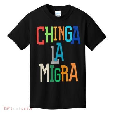 Chinga La Migra Bold Political Matching Kids T-Shirt