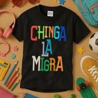 Chinga La Migra Bold Political Matching Kids T-Shirt thumb 3