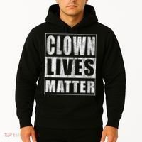 Clown Lives Matter Funny Halloween Gift Hoodie thumb 2