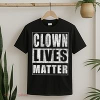 Clown Lives Matter Funny Halloween Gift T-Shirt thumb 2