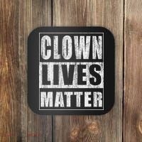 Clown Lives Matter Funny Halloween Gift Coaster thumb 0