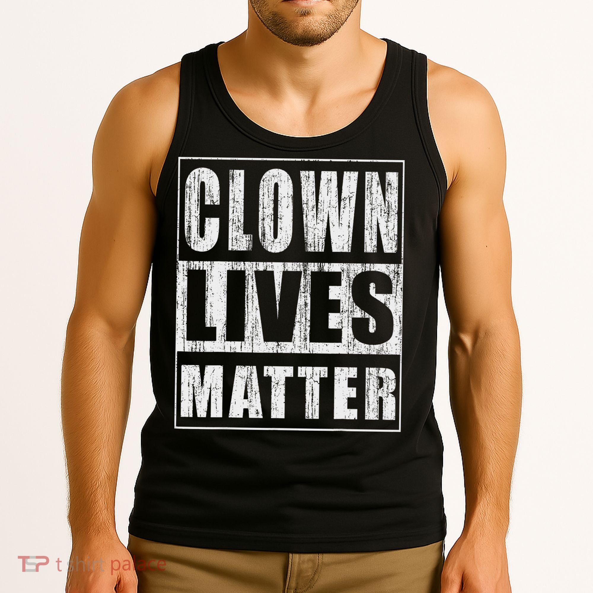 Clown Lives Matter Funny Halloween Gift Tank Top