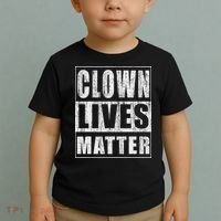 Clown Lives Matter Funny Halloween Gift Toddler T-Shirt thumb 2