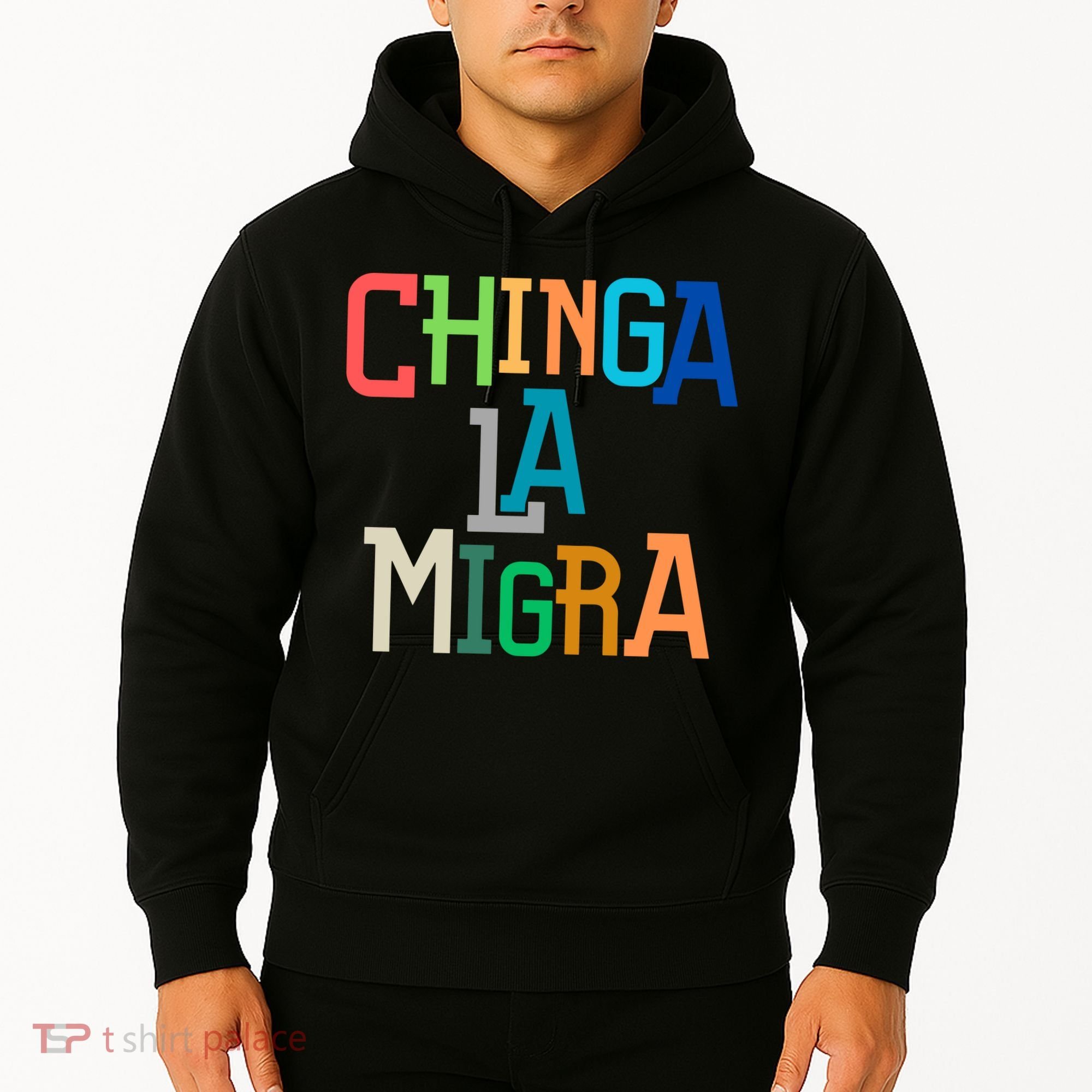 Chinga La Migra Ice Maga Republican Fascism Hoodie