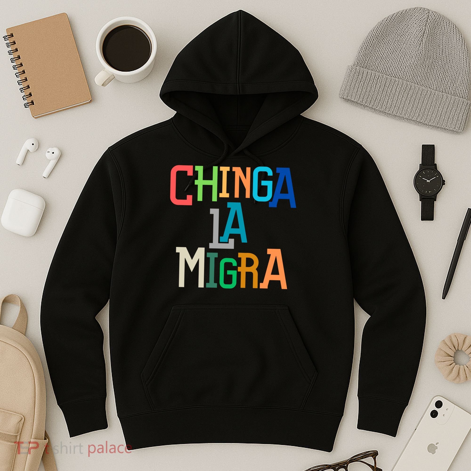 Chinga La Migra Ice Maga Republican Fascism Hoodie