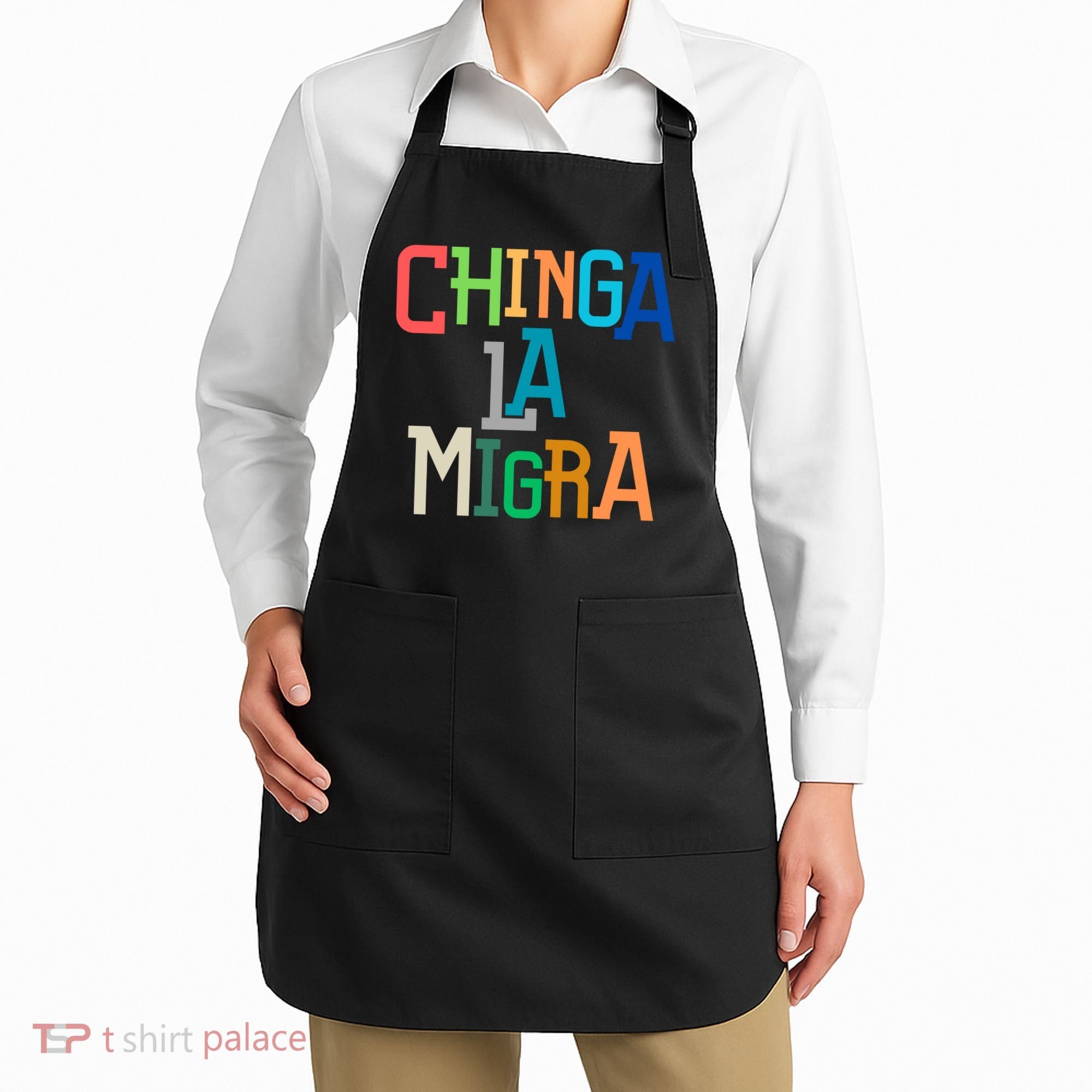 Chinga La Migra Ice Maga Republican Fascism Apron