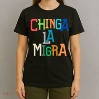 Chinga La Migra Ice Maga Republican Fascism T-Shirt thumb 4