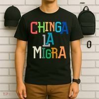 Chinga La Migra Ice Maga Republican Fascism T-Shirt thumb 6