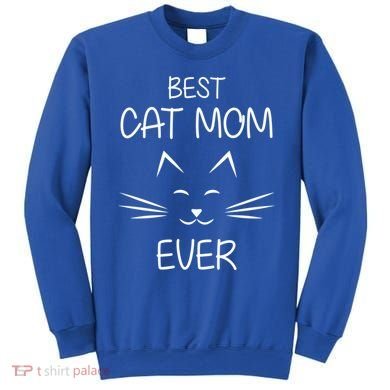 Cat Lover Mom Funny Best Cat Mom Ever Cute Gift Sweatshirt