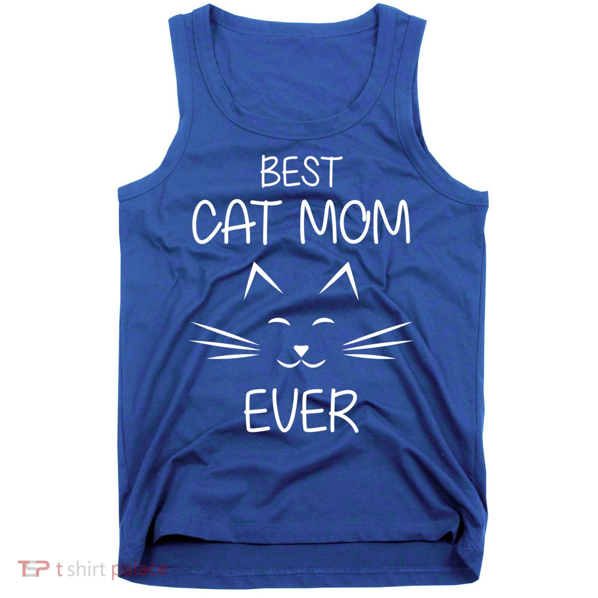 Cat Lover Mom Funny Best Cat Mom Ever Cute Gift Tank Top