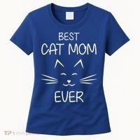 Cat Lover Mom Funny Best Cat Mom Ever Cute Gift Women's T-Shirt thumb 0