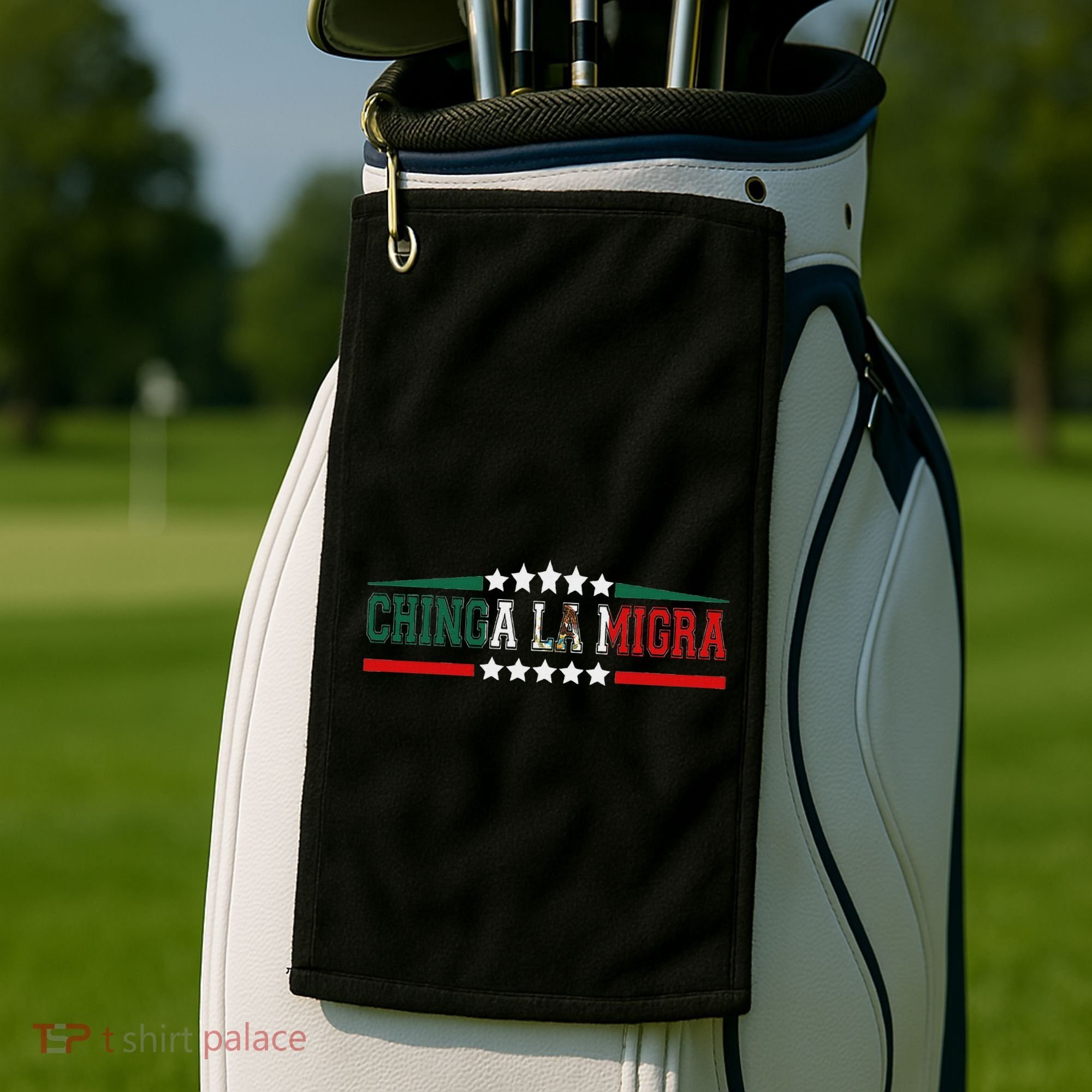 Chinga La Migra Mexico Flag Bandera Ice Immigration Policy Golf Towel