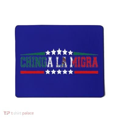Chinga La Migra Mexico Flag Bandera Ice Immigration Policy Mousepad