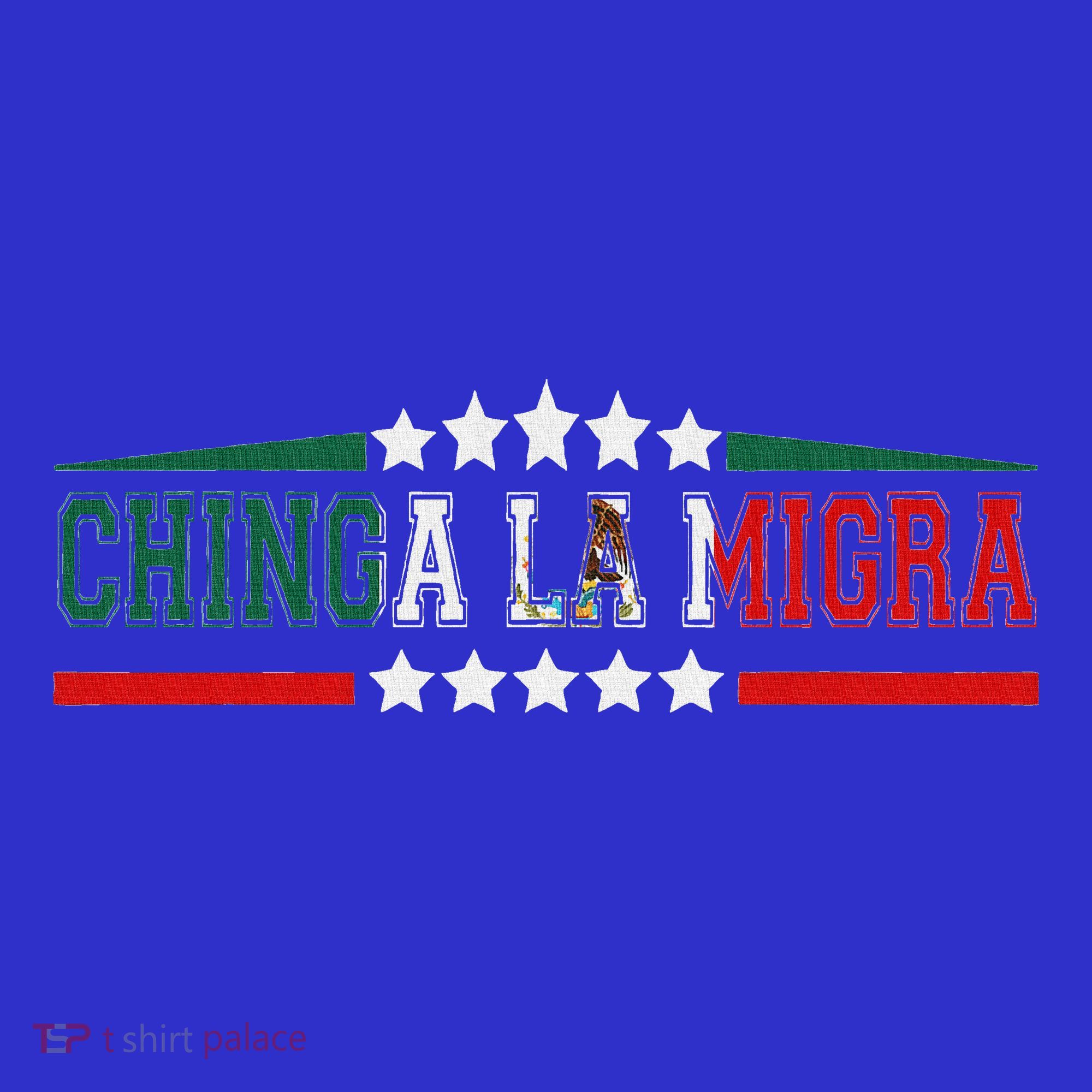 Chinga La Migra Mexico Flag Bandera Ice Immigration Policy Women's T-Shirt