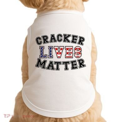 Cracker Lives Matter Doggie Tank