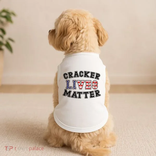 Cracker Lives Matter Doggie Tank