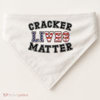 Cracker Lives Matter USA-Made Doggie Bandana thumb 0