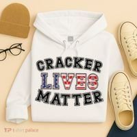 Cracker Lives Matter Hoodie thumb 4