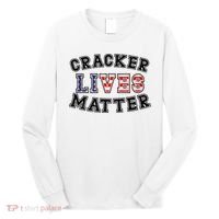 Cracker Lives Matter Long Sleeve Shirt thumb 0